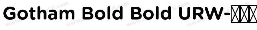 Gotham Bold Bold URW字体转换